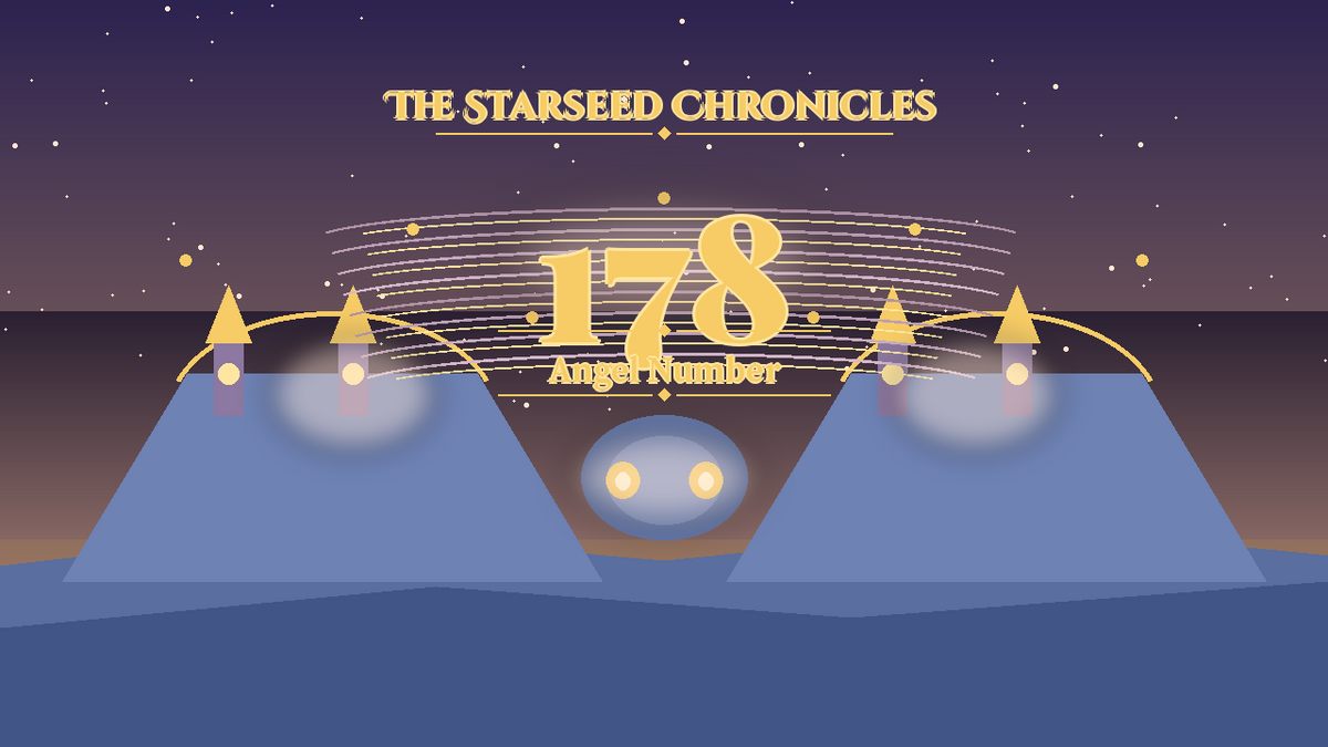 Angel Number 178: The Starseed Chronicles Style H, Oracle Abundance Cascades