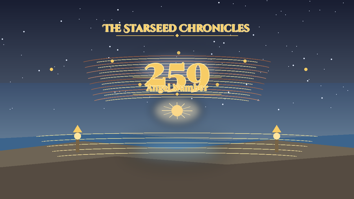 Angel Number 259: The Starseed Chronicles Style H, Completion Beacon Shore