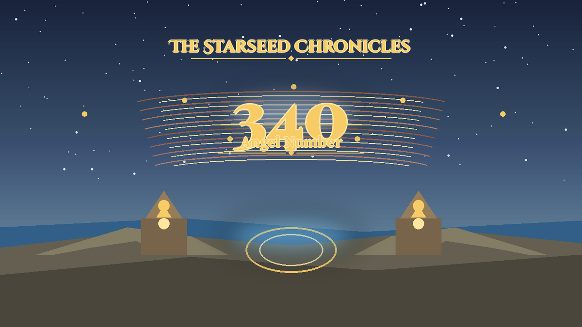 Angel Number 340: The Starseed Chronicles Style H, Infinite Council Harbor