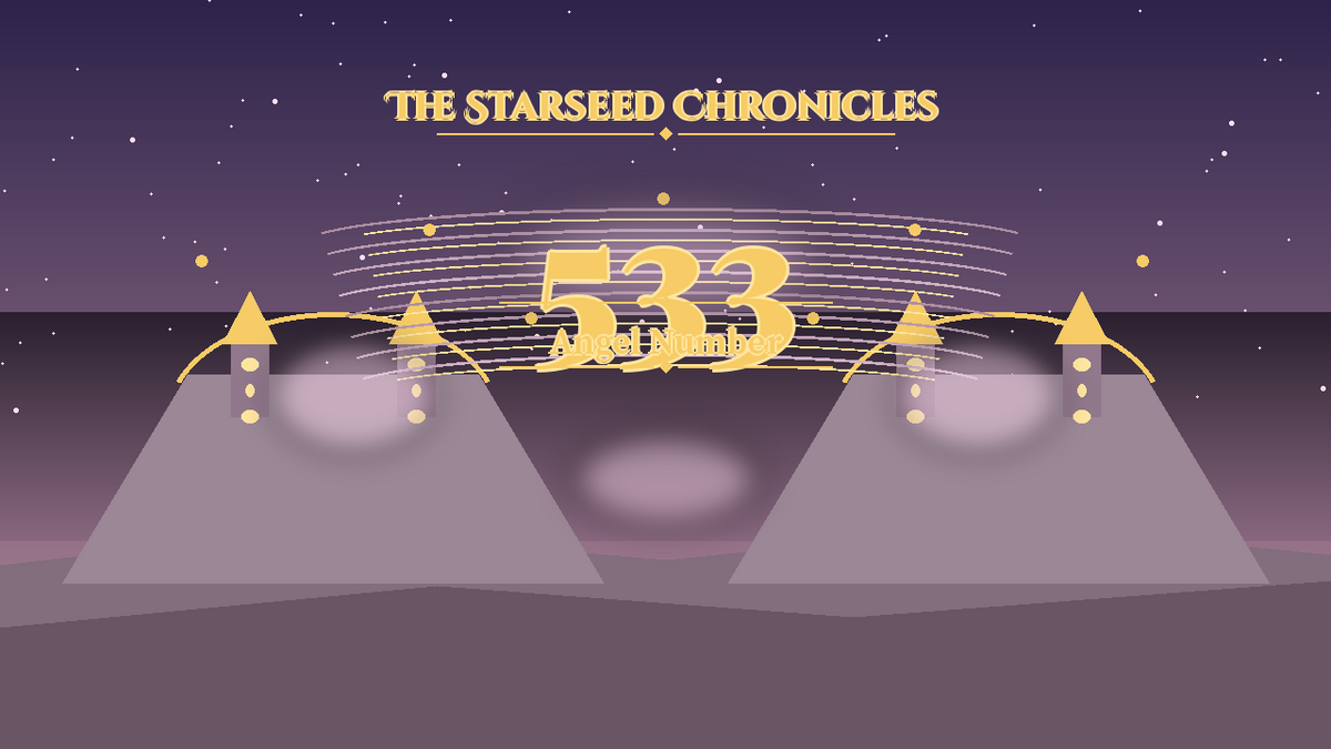 Angel Number 533: The Starseed Chronicles Style H, Twin Joy Freedom Amphitheaters