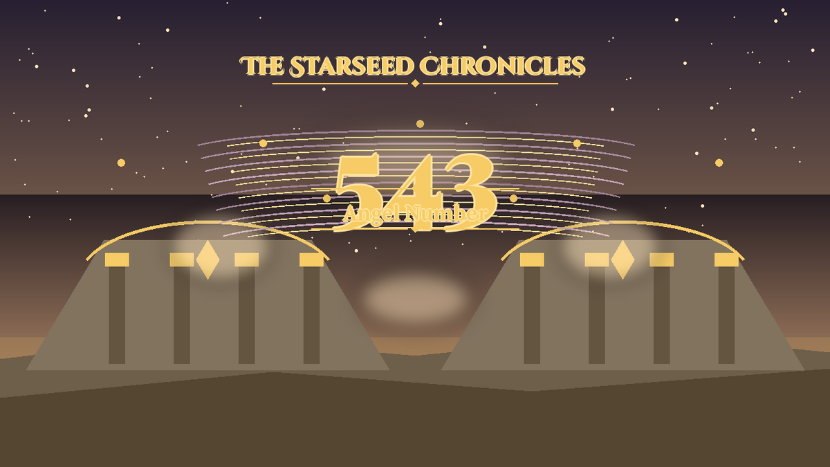 Angel Number 543: The Starseed Chronicles Style H, Keystone Joy Freedom Terrace