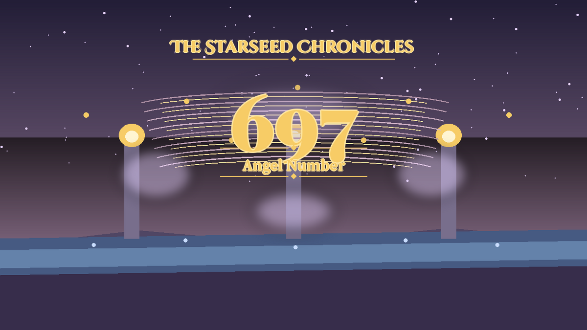 Angel Number 697: The Starseed Chronicles Style H, Releaseseer Home Spirit Shore