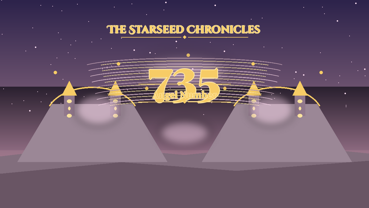 Angel Number 735: The Starseed Chronicles Style H, Choruswind Wisdom Freedom Joyatelier
