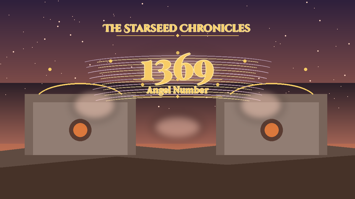 Angel Number 1369: The Starseed Chronicles Style H, Crystal River Crossing Nest Release Shore