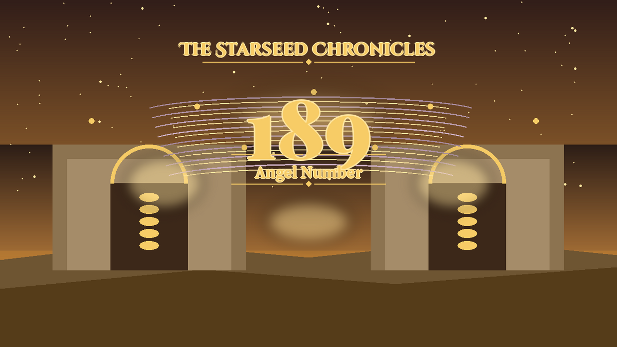 Angel Number 189: The Starseed Chronicles Style H, Prosperity Completion Quay