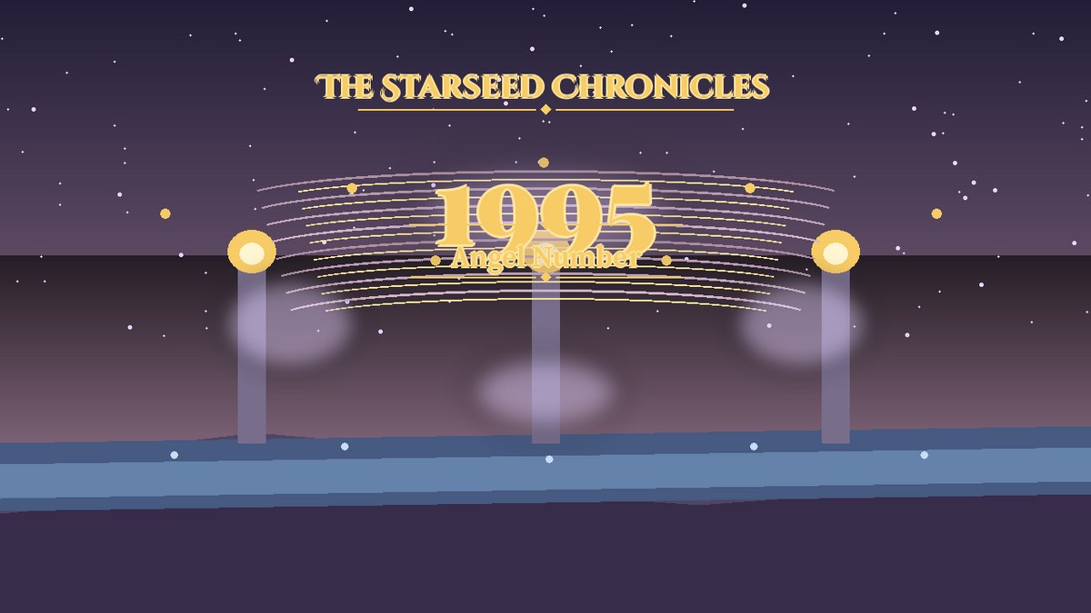Angel Number 1995: The Starseed Chronicles Style H, Nexus Ark Threshold Release Wind Lane