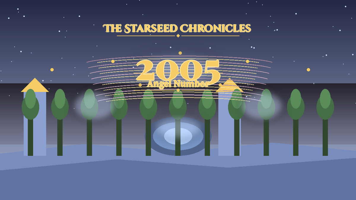 Angel Number 2005: The Starseed Chronicles Style H, Joyful Sky Glades Zero Wind Lane