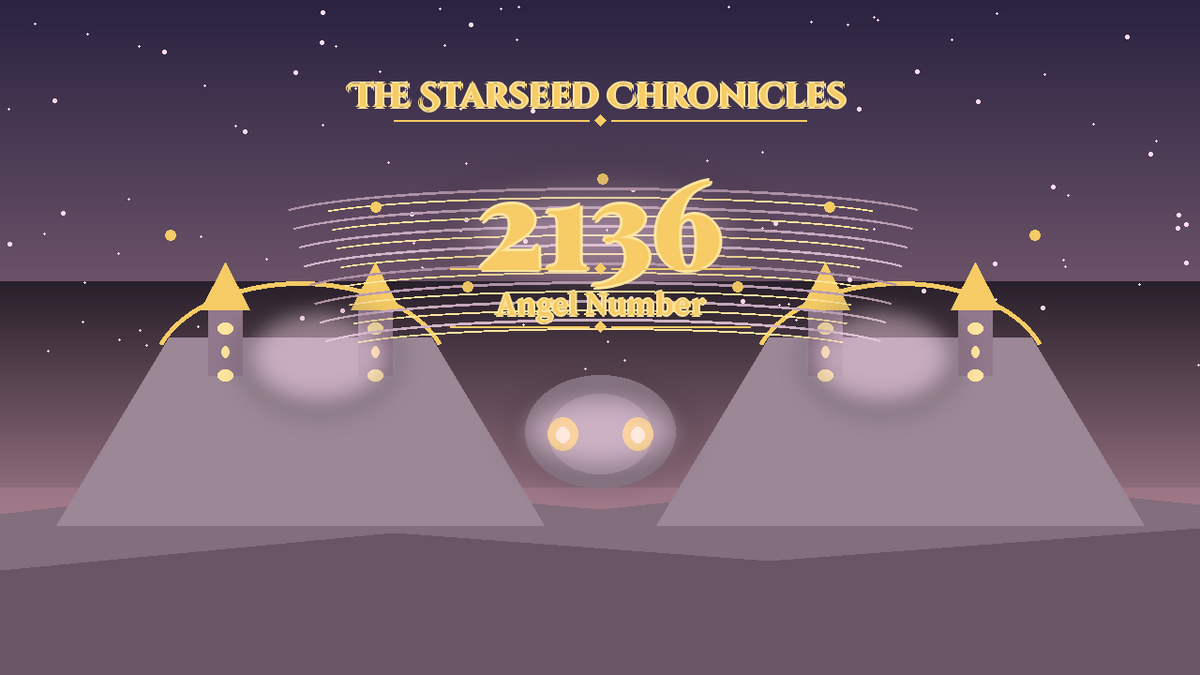 Angel Number 2136: The Starseed Chronicles Style H, Misty Towering Mountains Chorus Nest Hearth