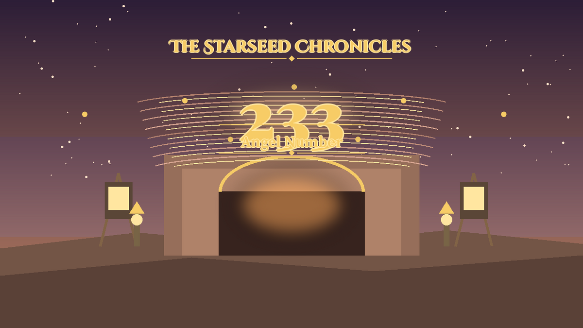 Angel Number 233: The Starseed Chronicles Style H, Creative Triad Atelier