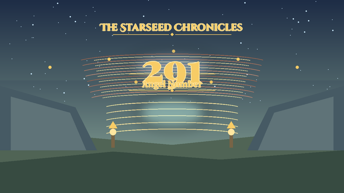 Angel Number 291: The Starseed Chronicles Style H, New Shorelight Threshold