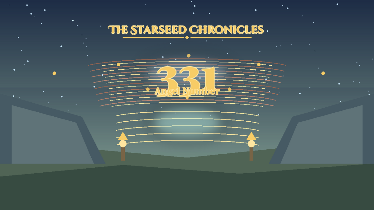 Angel Number 331: The Starseed Chronicles Style H, New Triad Threshold