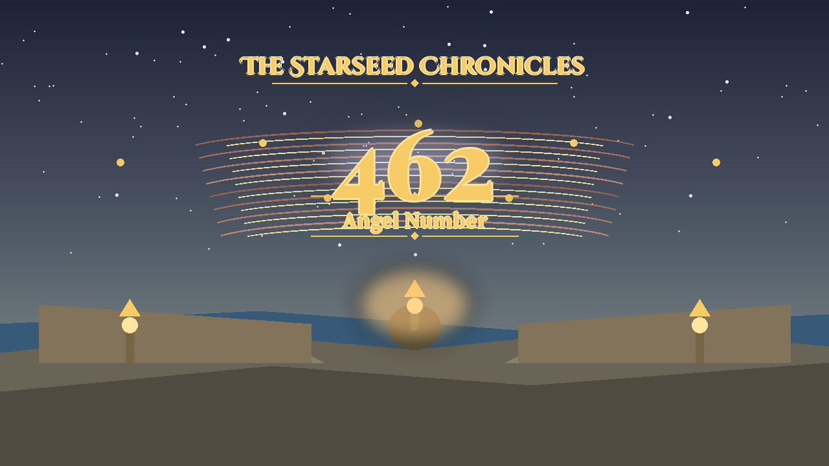 Angel Number 462: The Starseed Chronicles Style H, Partnership Lantern Quay