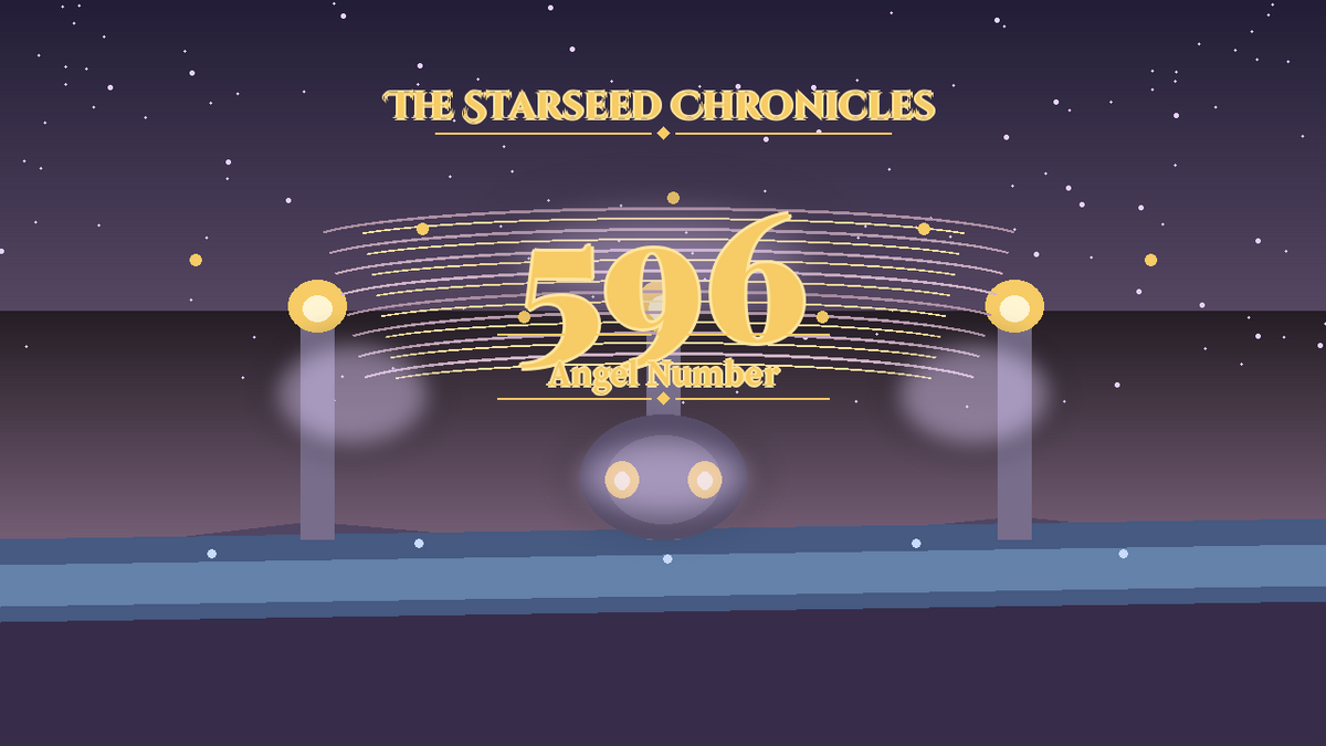 Angel Number 596: The Starseed Chronicles Style H, Releasehearth Freedom Nest Shore