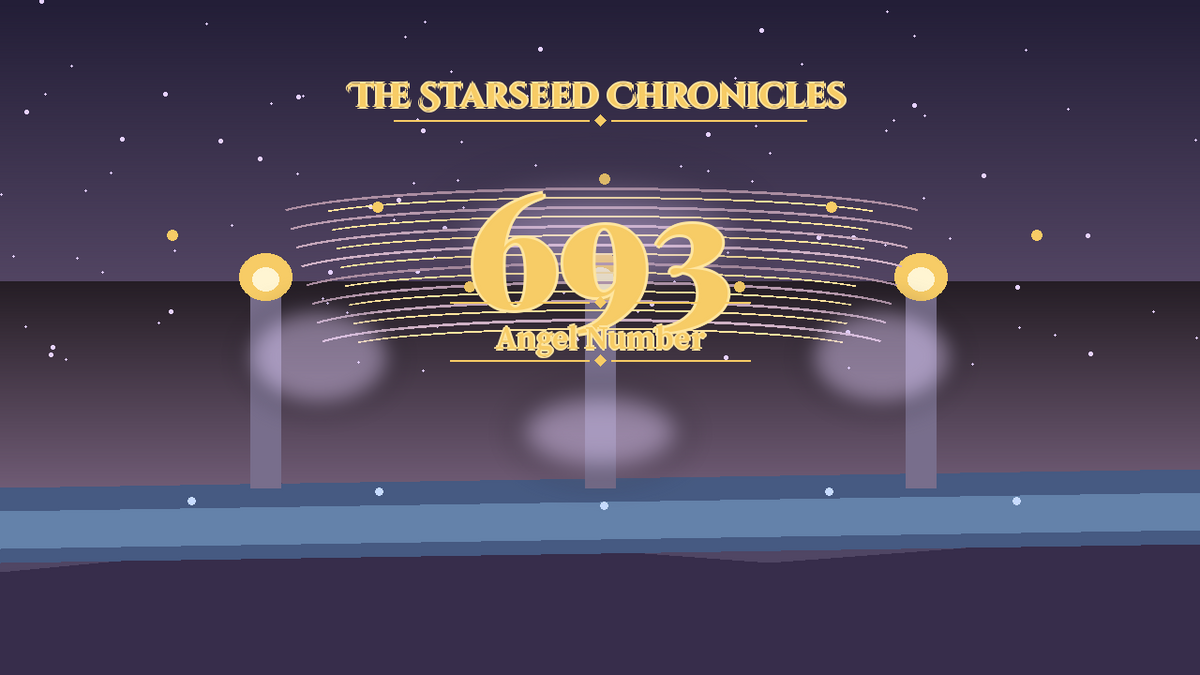 Angel Number 693: The Starseed Chronicles Style H, Releasechorus Home Joy Shore