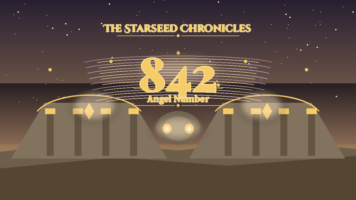 Angel Number 842: The Starseed Chronicles Style H, Keyfaith Prosperity Twin Keystonehall