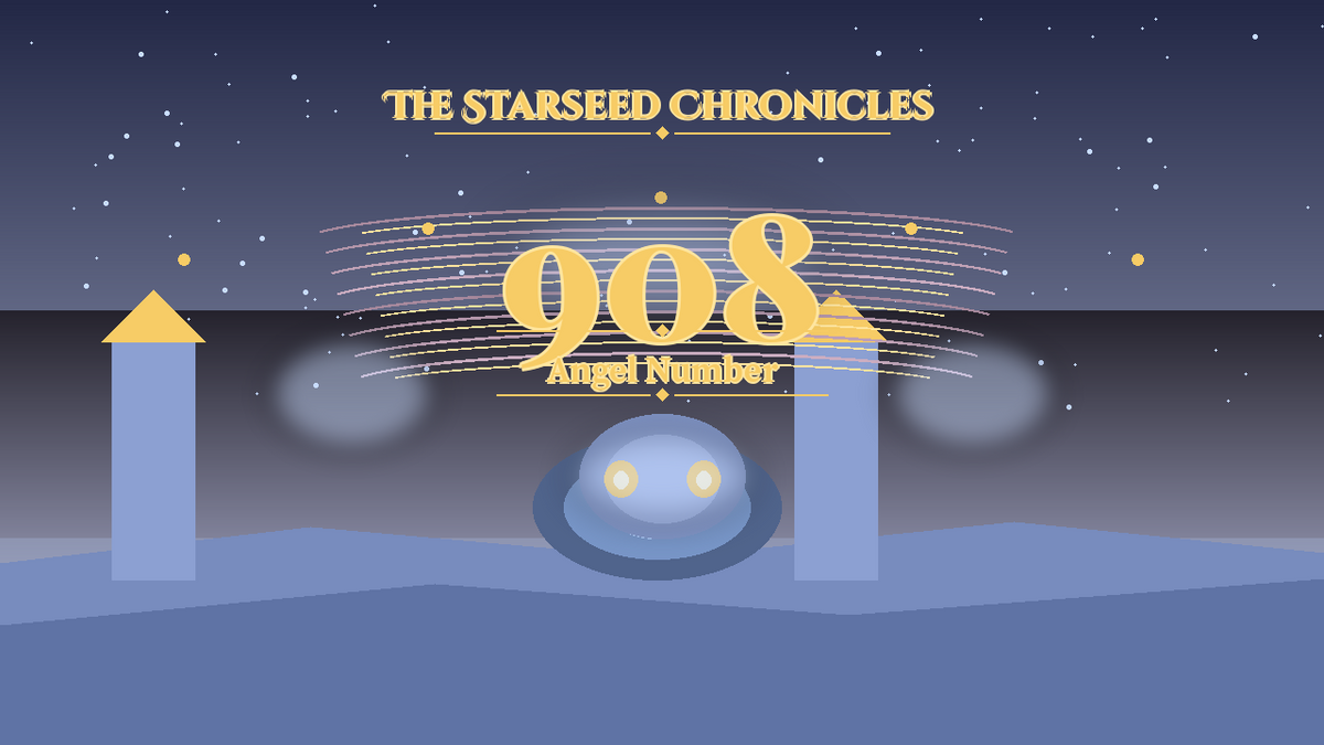 Angel Number 908: The Starseed Chronicles Style H, Zerocoin Completion Cascade Sourcewell