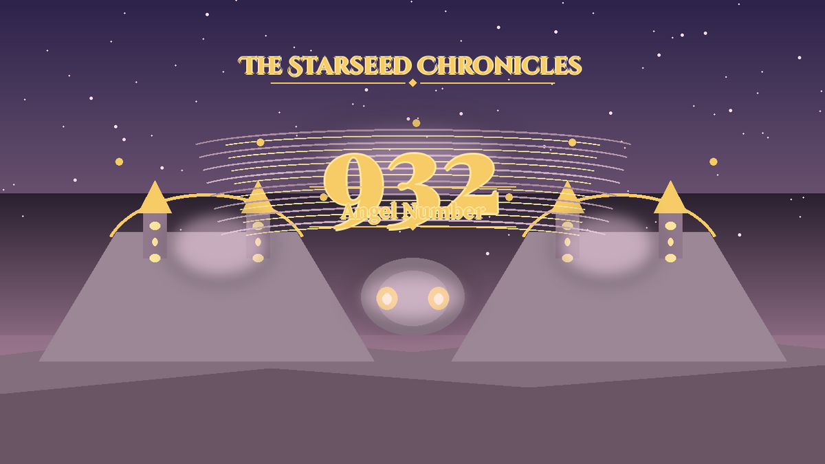 Angel Number 932: The Starseed Chronicles Style H, Chorusfaith Completion Twin Joyatelier