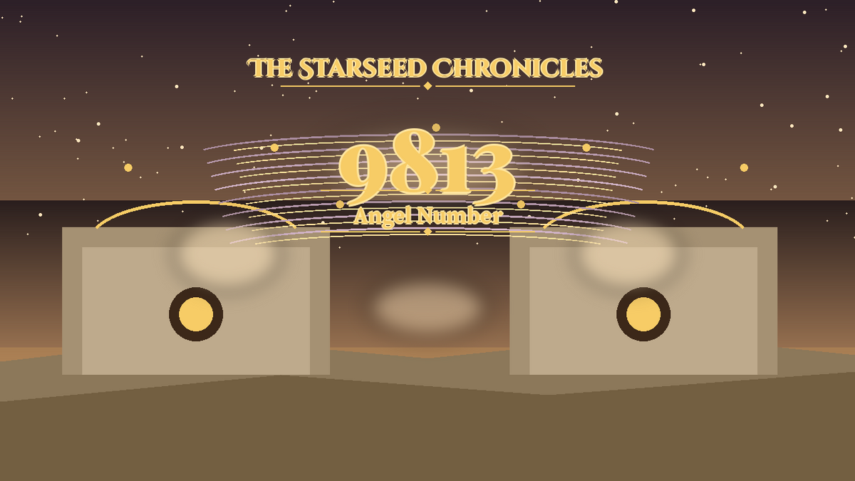 Angel Number 9813: The Starseed Chronicles Style H featured art