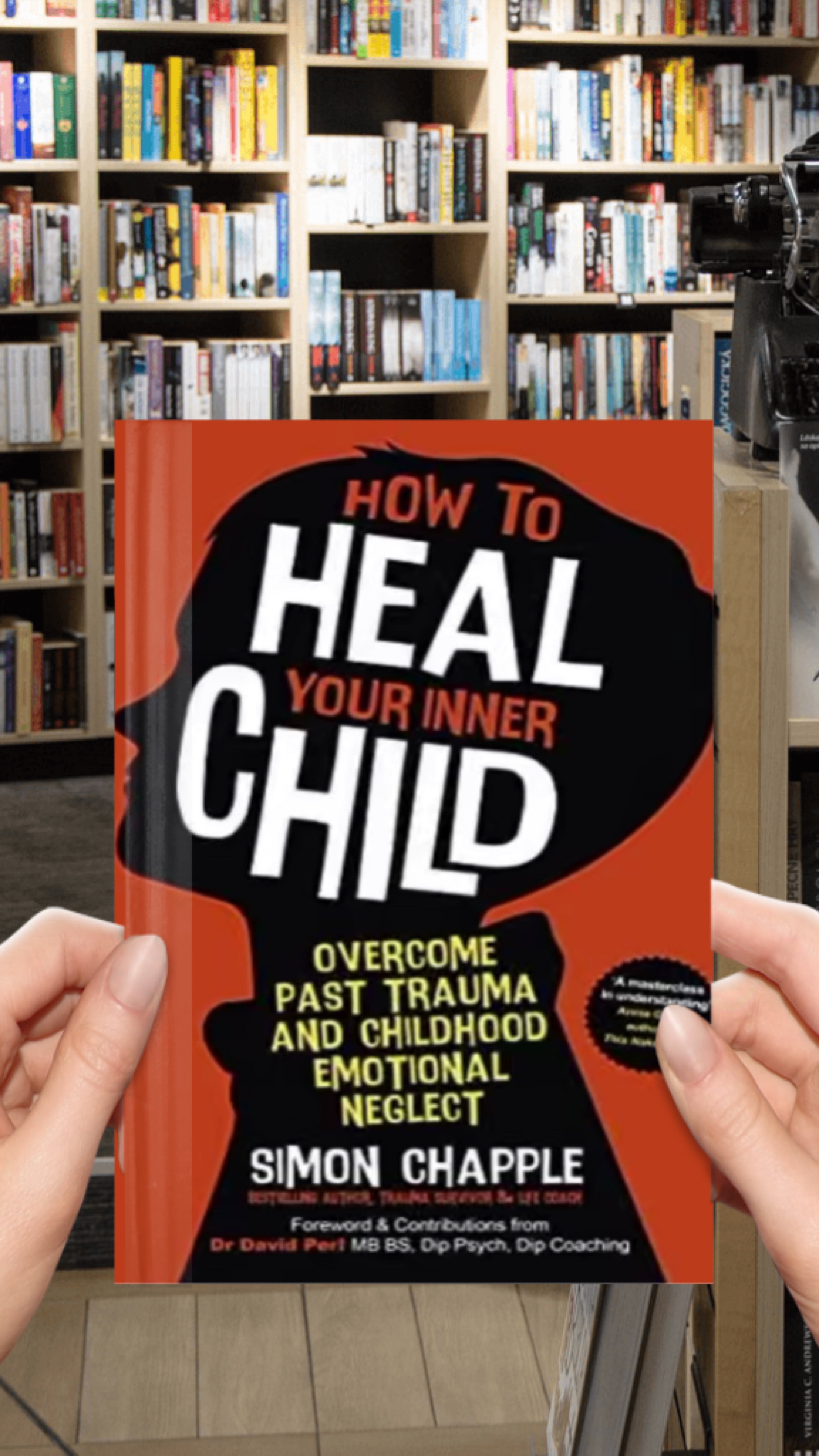 How to Heal Your Inner Child: Overcome Past Trauma and Childhood Emotional Neglect