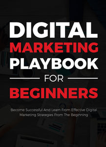 Digital Marketing Playbook for beginners