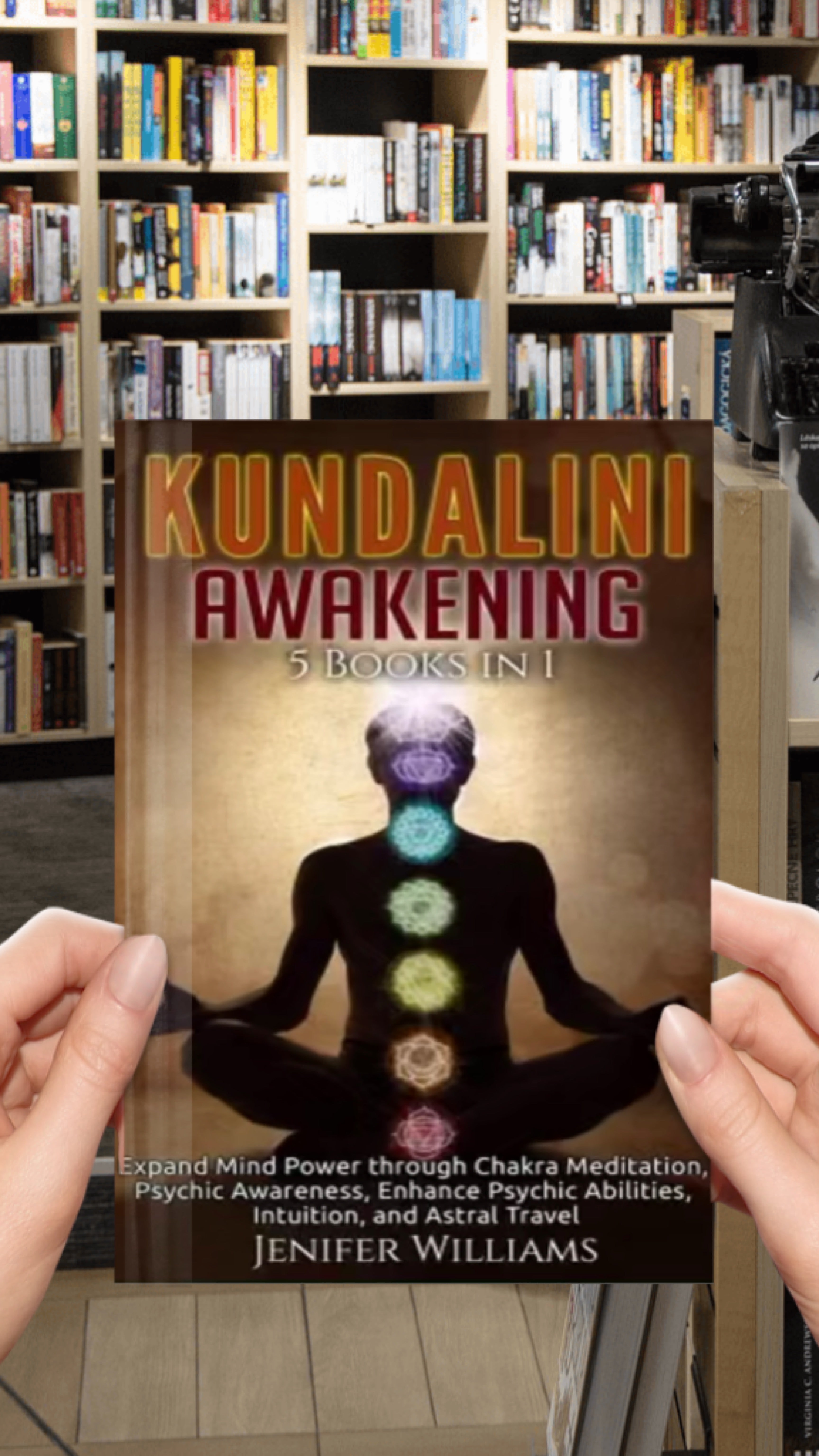 Kundalini Awakening: 5 in 1 Bundle: Expand Mind Power through Chakra Meditation, Psychic Awareness, Enhance Psychic Abilities, Intuition, and Astral Travel