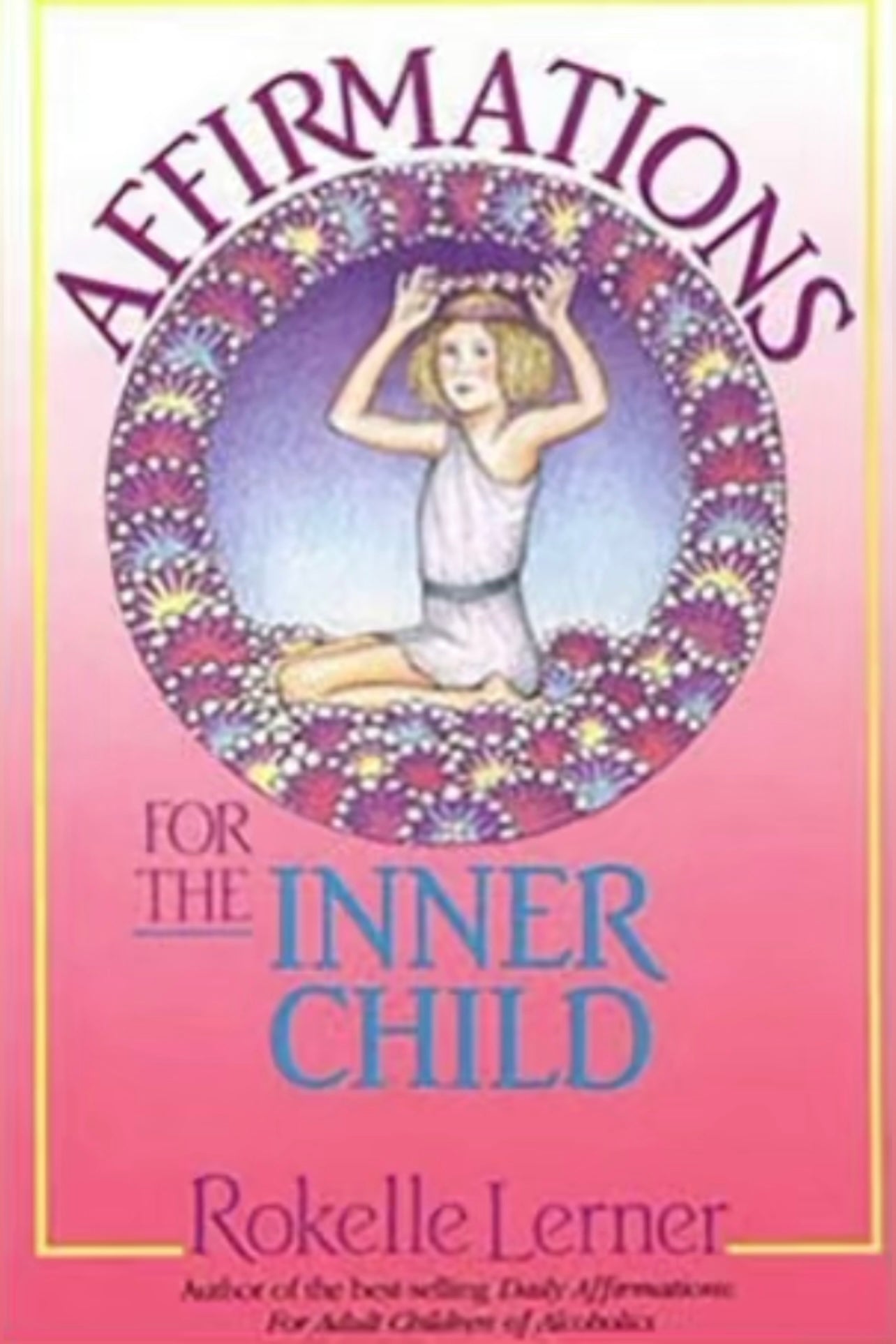 Affirmations for the inner child