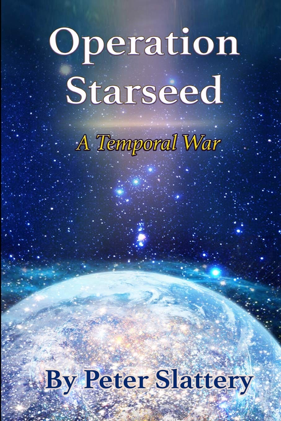 Operation Starseed: A Temporal War