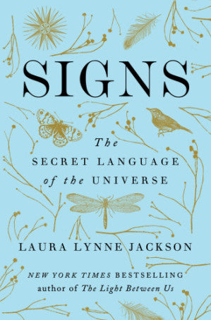 Signs: the secret language of the universe