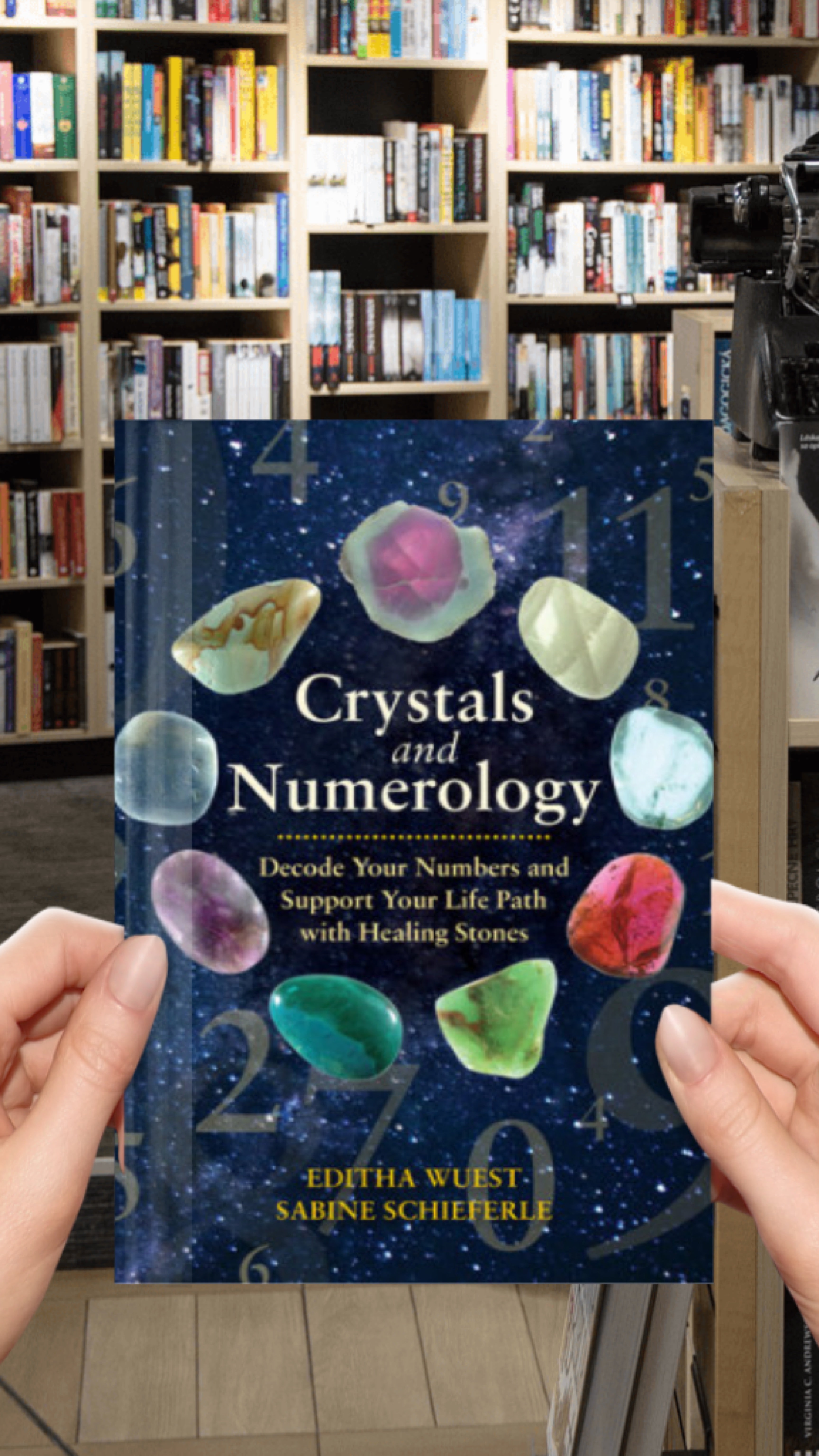 Crystals and Numerology: Decode Your Numbers and Support Your Life Path with Healing Stones