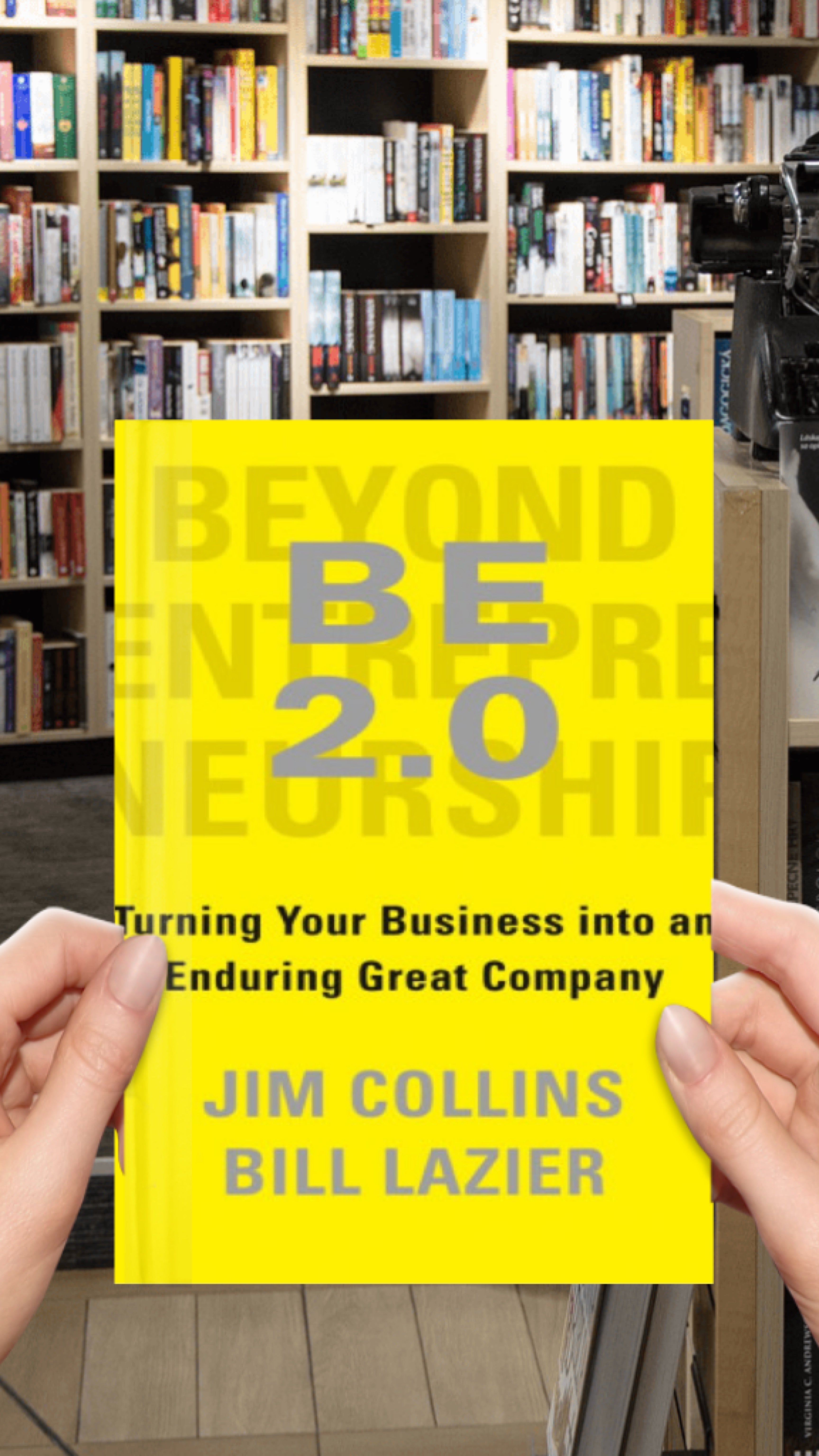 Beyond Entrepreneurship BE 2.0: Turning Your Business Into an Enduring Great Company