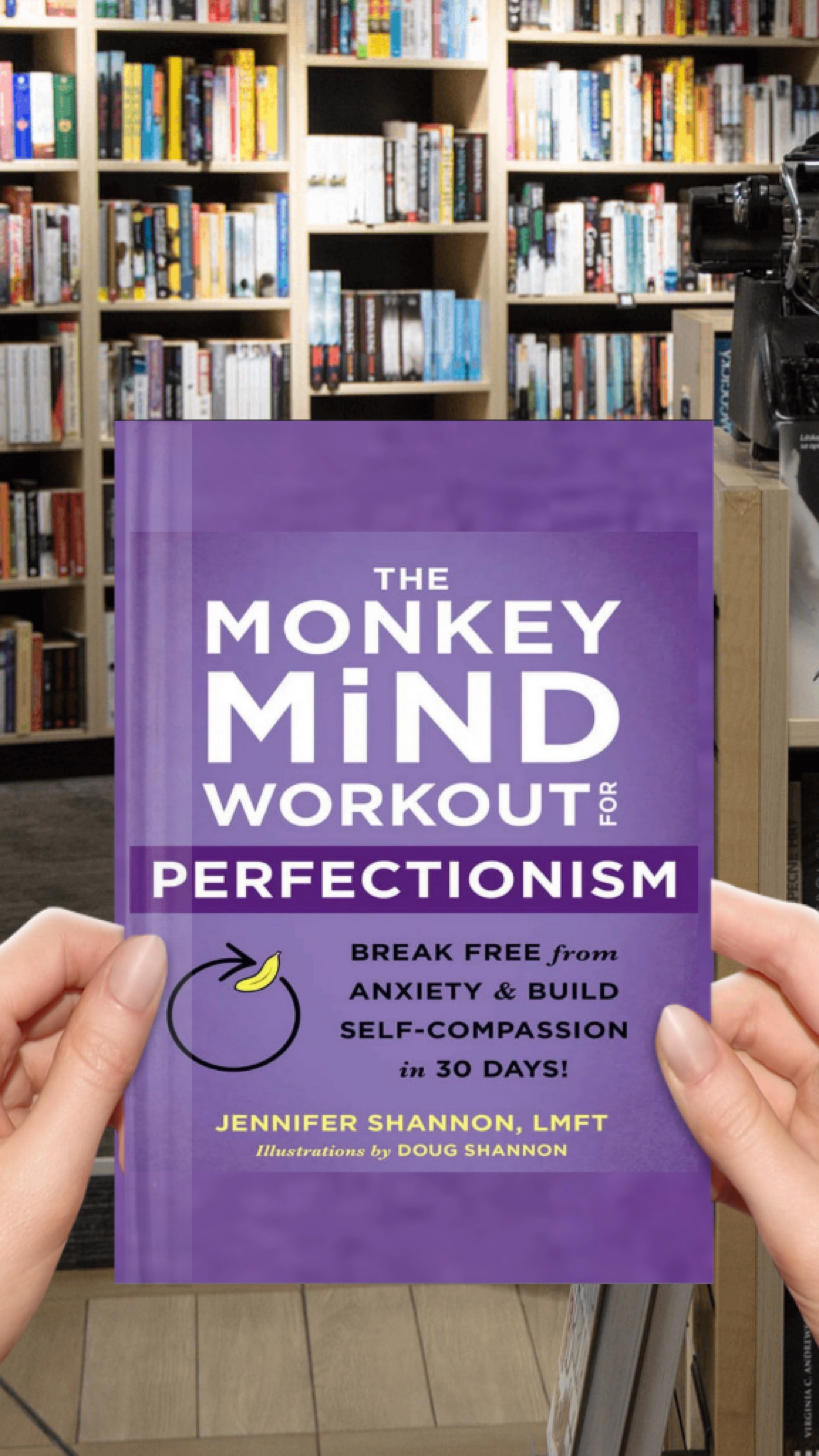 The Monkey Mind Workout for Perfectionism: Break Free from Anxiety and Build Self-Compassion in 30 Days!