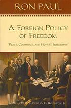 A Foreign Policy of Freedom - Ron Paul