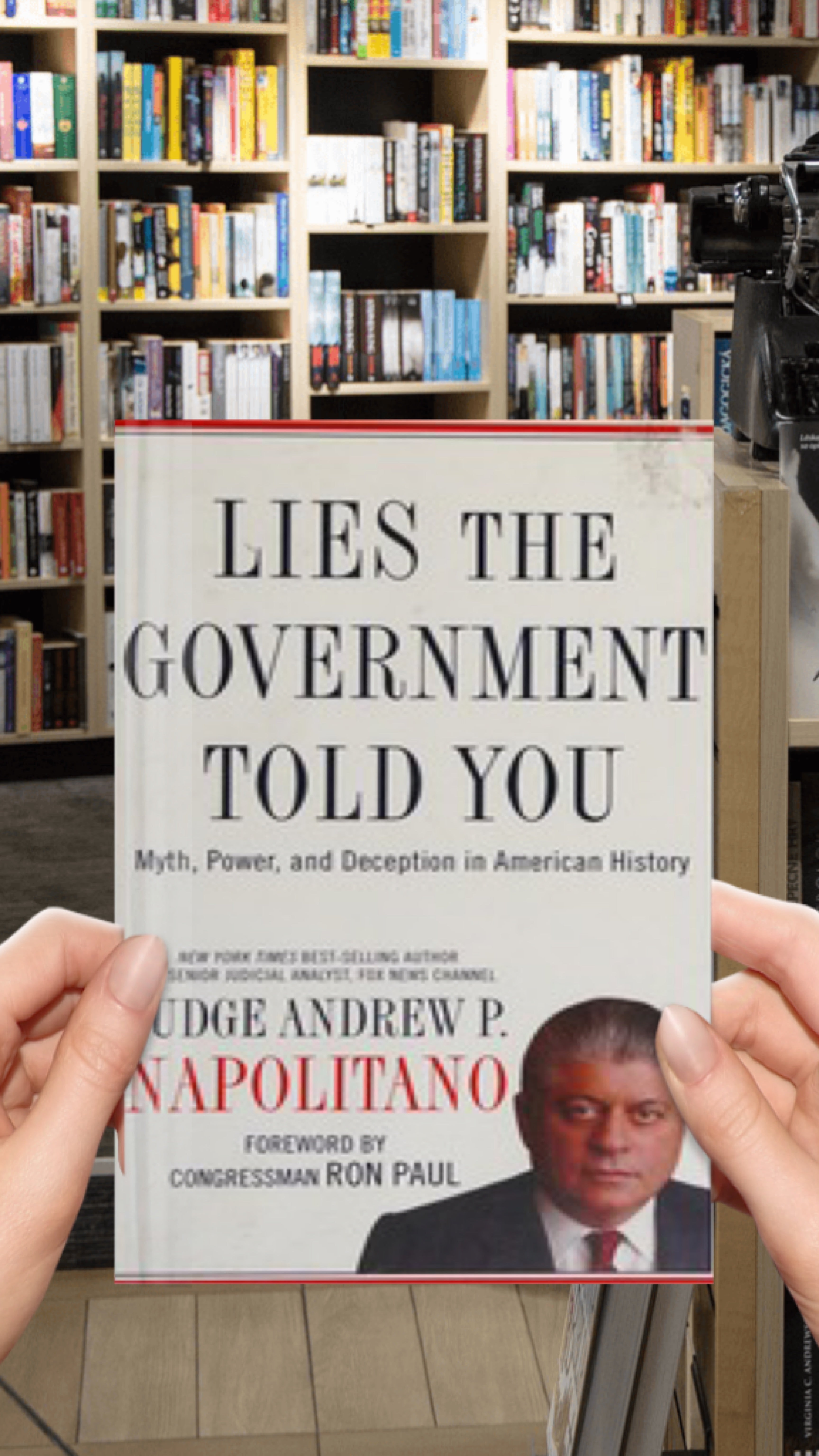 Lies the Government Told You : Myth, Power, and Deception in American History