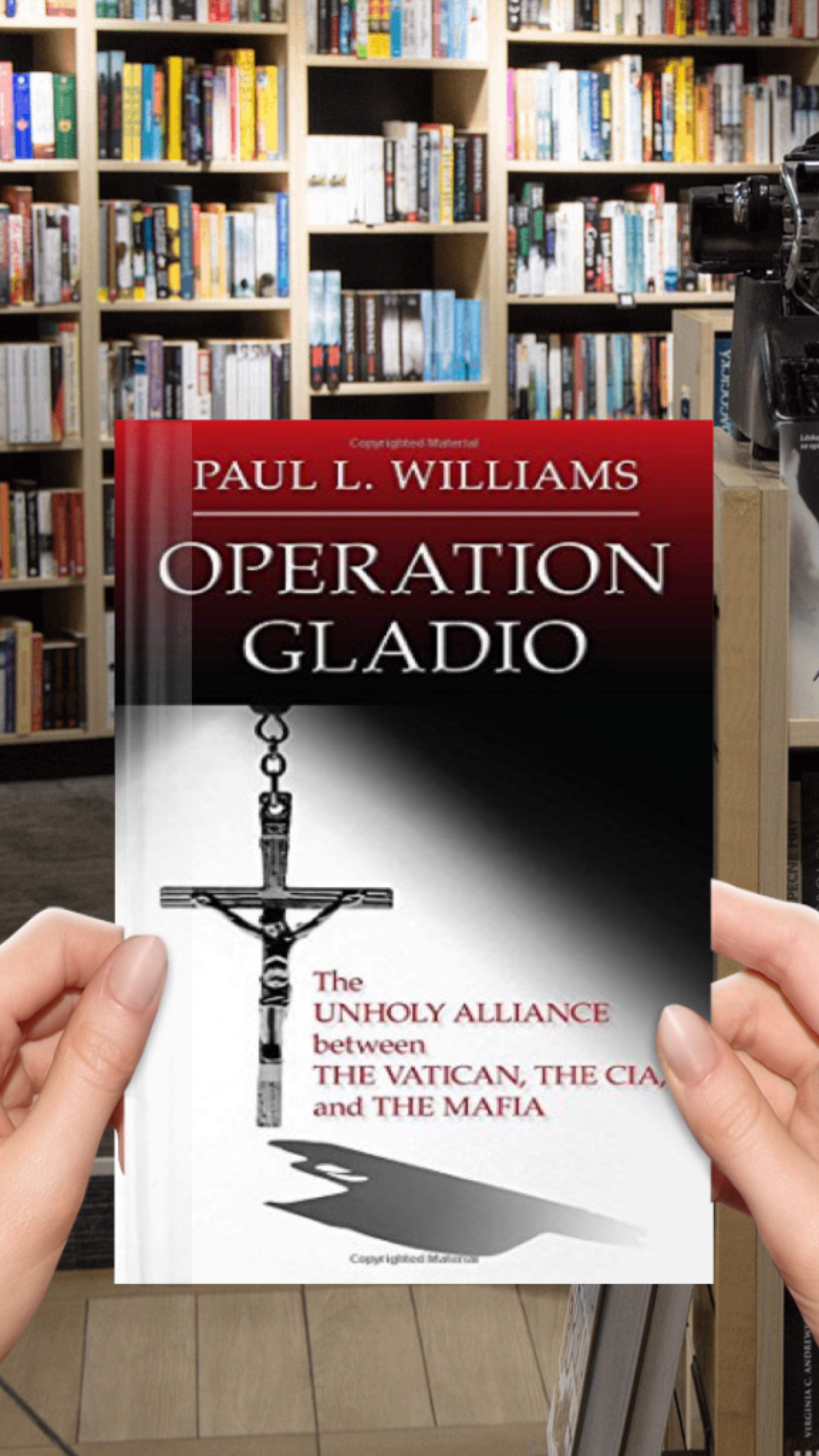 Operation Gladio: The Unholy Alliance between the Vatican, the CIA, and the Mafia