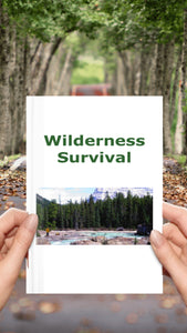 Wilderness Survival: Basic Survival Skills