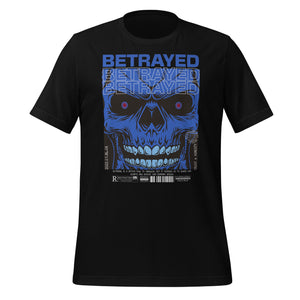 Betrayed Unisex t-shirt