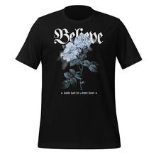 Believe Unisex t-shirt