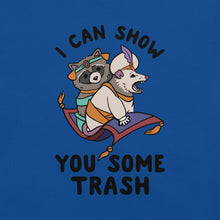 I can show you some trash Unisex t-shirt