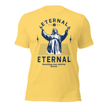 Eternal Unisex t-shirt