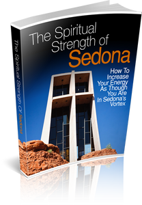 The Spiritual Strength of Sedona Ebook